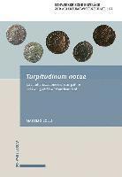 bokomslag Turpitudinum Notae: La Caratterizzazione Dell'usurpatore Nei Panegyrici Latini Tardoantichi