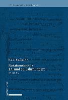Notationskunde 13. Und 14. Jahrhundert: Teilband a Und B 1