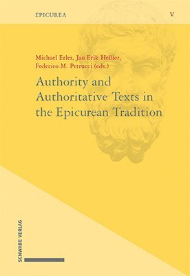 bokomslag Authority and Authoritative Texts in the Epicurean Tradition