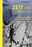 Zeit und Mensch 1