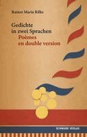 Rainer Maria Rilke, Curdin Ebneter - Gedichte in Zwei Sprachen / Poemes En Double Version, Inbunden