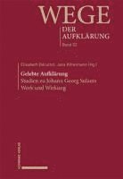 bokomslag Gelebte Aufklarung: Studien Zu Johann Georg Sulzers Werk Und Wirkung