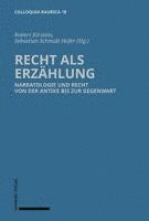 bokomslag Recht ALS Erzahlung: Narratologie Und Recht Von Der Antike Bis in Die Gegenwart