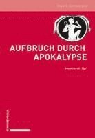 bokomslag Aufbruch Durch Apokalypse: Eranos 2022 Und 2023