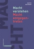 bokomslag Macht Verstehen / Macht Entgegentreten