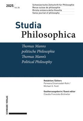 Claudia Franziska Bruhwiler, Parwana Emamzadah Roth - Thomas Manns Politische Philosophie / Thomas Mann's Political Philosophy, Häftad
