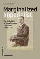 Raphael Studer - Marginalized Imperialist, Inbunden