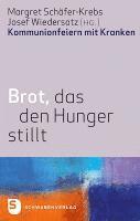 Brot, das den Hunger stillt 1