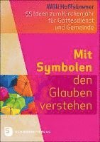 bokomslag Mit Symbolen den Glauben verstehen