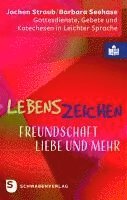 bokomslag Lebenszeichen - Freundschaft, Liebe und mehr