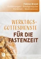 bokomslag Werktagsgottesdienste in der Fastenzeit