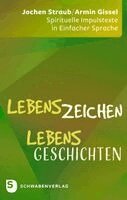 Jochen Straub, Armin Gissel - LebensZeichen - LebensGeschichten, Häftad