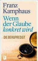 Franz Kamphaus, Regina Groot Bramel - Wenn der Glaube konkret wird, Häftad