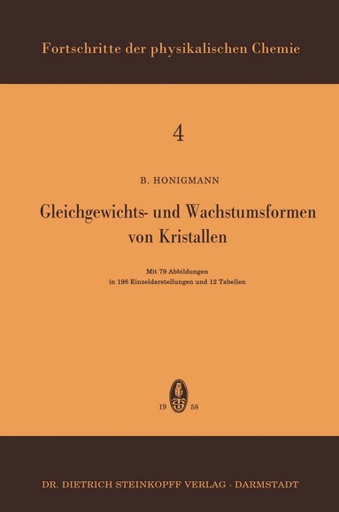 B. Honigmann - Gleichgewichts- und Wachstumsformen von Kristallen, Häftad