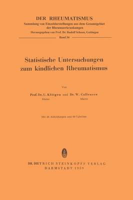 Ulrich Kötgen, Wolfgang Callensee - Statistische Untersuchungen zum Kindlichen Rheumatismus, Häftad