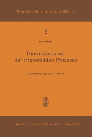 R. Haase - Thermodynamik der Irreversiblen Prozesse, Häftad