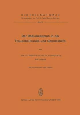 Der Rheumatismus in der Frauenheilkunde und Geburtshilfe