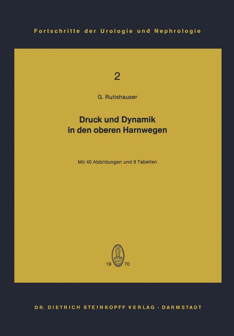Georg Rutishauser - Druck und Dynamik in den oberen Harnwegen, Häftad