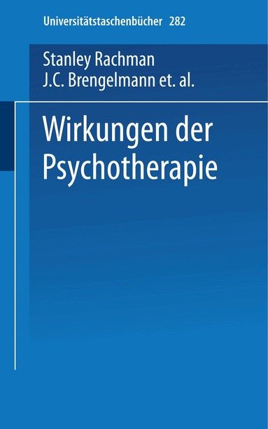 Stanley Rachman - Wirkungen der Psychotherapie, Häftad