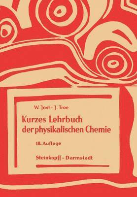 Kurzes Lehrbuch der Physikalischen Chemie 1