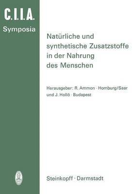 bokomslag Natrliche und Synthetische Zusatzstoffe in der Nahrung des Menschen