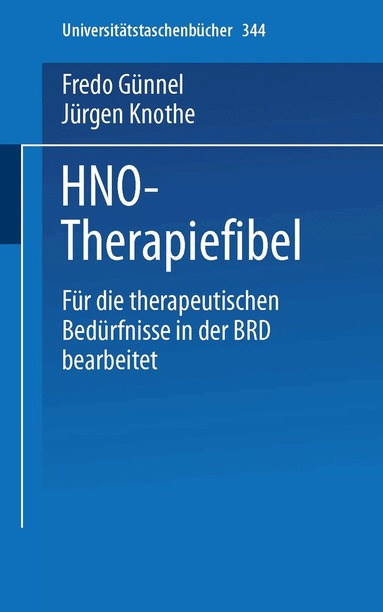 F. Günnel, J. Knothe - HNO-Therapiefibel, Häftad