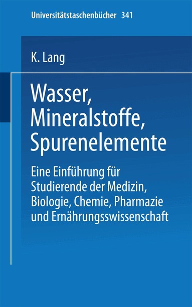 K. Lang - Wasser, Mineralstoffe, Spurenelemente, Häftad