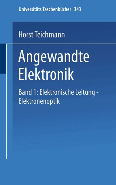 H. Teichmann - Angewandte Elektronik, Häftad
