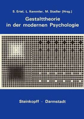 Gestalttheorie in der Modernen Psychologie 1