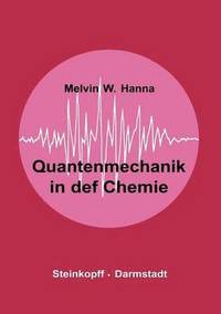 bokomslag Quantenmechanik in der Chemie