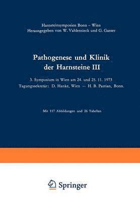 Winfried Vahlensieck, G. Gasser - Pathogenese und Klinik der Harnsteine III, Häftad