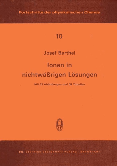 J. Barthel - Ionen in Nichtwässrigen Lösungen, Häftad