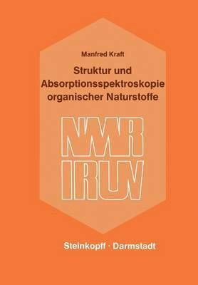 Struktur und Absorptionsspektroskopie Organischer Naturstoffe 1