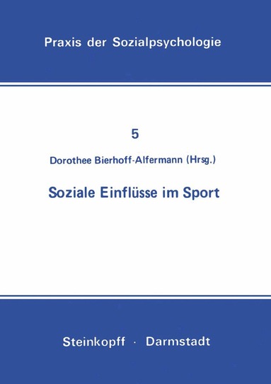 D. Bierhoff-Alfermann - Soziale Einflüsse im Sport, Häftad