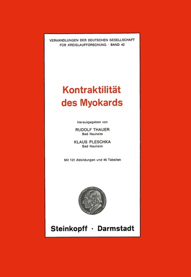 R. Thauer, K. Pleschka - Thema: Kontraktilität des Myokards, Häftad
