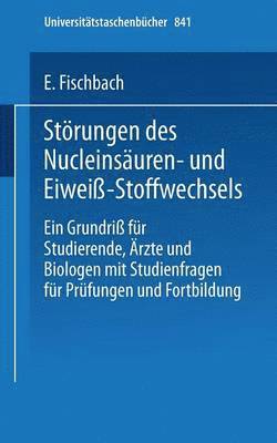 Strungen des Nucleinsuren- und Eiwei-Stoffwechsels 1