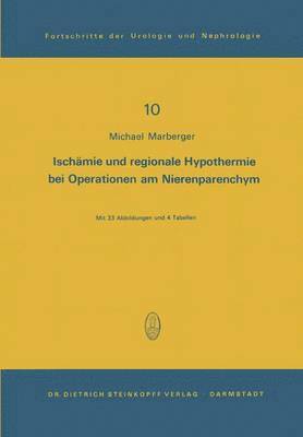 Ischmie und regionale Hypothermie bei Operationen am Nierenparenchym 1