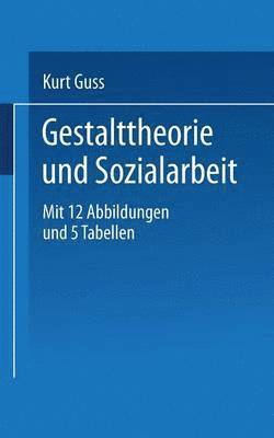 Gestalttheorie und Sozialarbeit