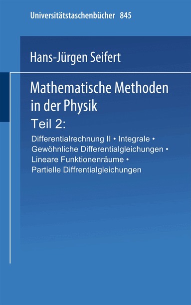 H.J. Seifert - Mathematische Methoden in der Physik, Häftad
