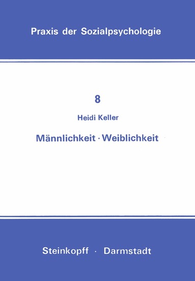 H. Keller - Männlichkeit Weiblichkeit, Häftad