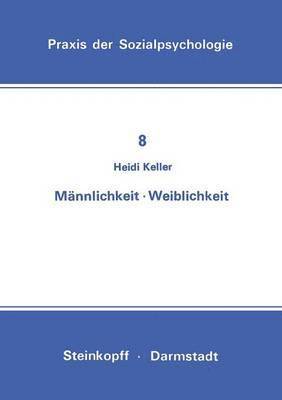 Männlichkeit Weiblichkeit