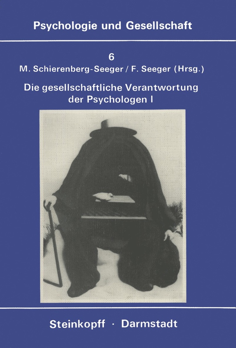 M. Schierenberg-Seeger, F. Seeger - Die Gesellschaftliche Verantwortung Der Psychologen, Häftad