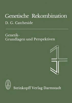 D.G. Catcheside, D. G. Catcheside - Genetische Rekombination, Häftad