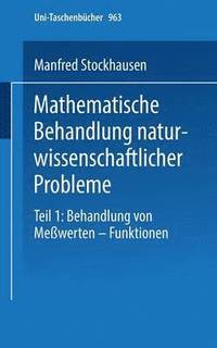 bokomslag Mathematische Behandlung naturwissenschaftlicher Probleme