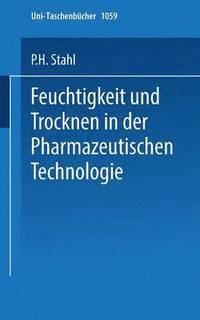 bokomslag Feuchtigkeit und Trocknen in der pharmazeutischen Technologie