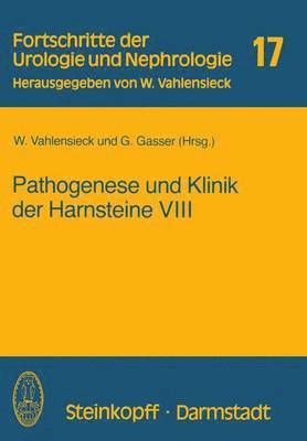 bokomslag Pathogenese und Klinik der Harnsteine VIII