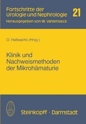 O. Hallwachs - Klinik und Nachweismethoden der Mikrohämaturie, Häftad