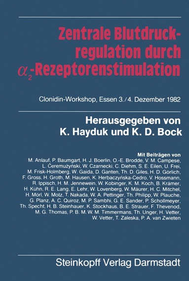 K. Hayduk, K.D. Bock - Zentrale Blutdruckregulation durch α2-Rezeptorenstimulation, Häftad