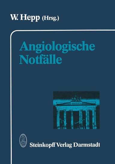 W. Hepp - Angiologische Notfälle, Häftad