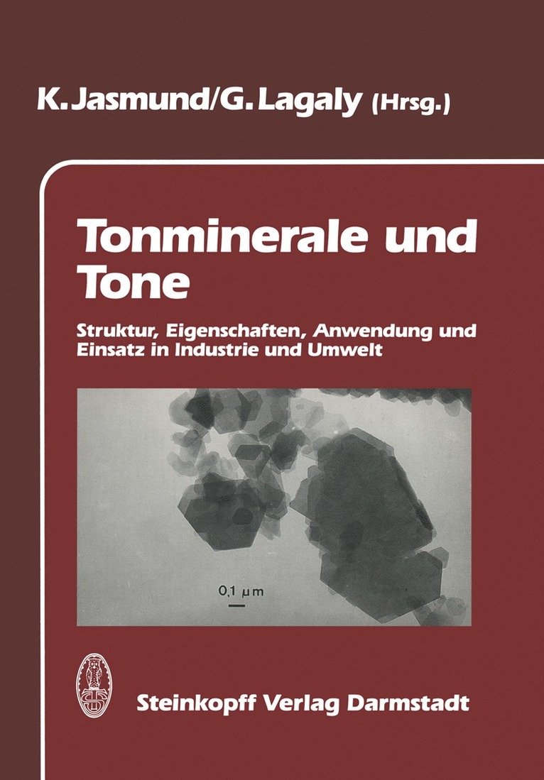Karl Jasmund, Gerhard Lagaly - Tonminerale und Tone, Häftad